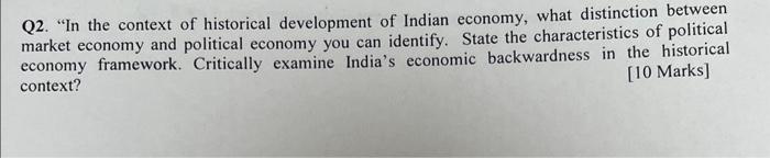 Q2. "In the context of historical development of
