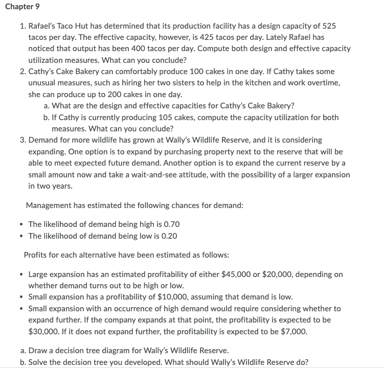 Chapter 9 1. Rafael's Taco Hut has determined