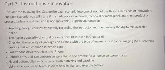 Part 3: Instructions - Innovation Consider the