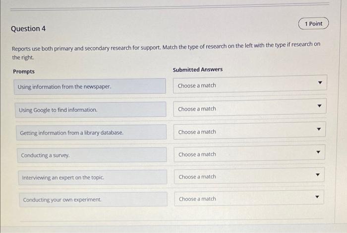 1 Point Question 4 Reports use both primary and