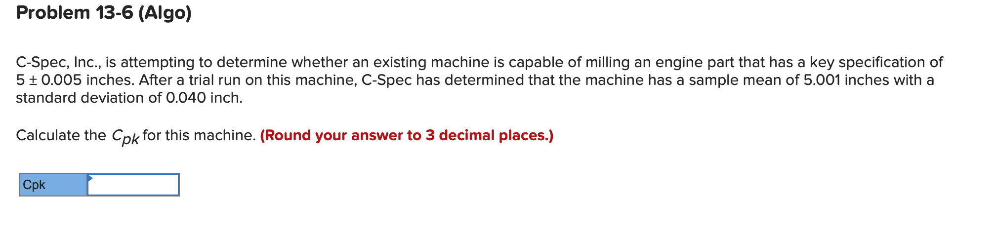 C-Spec, Inc., is attempting to determine whether