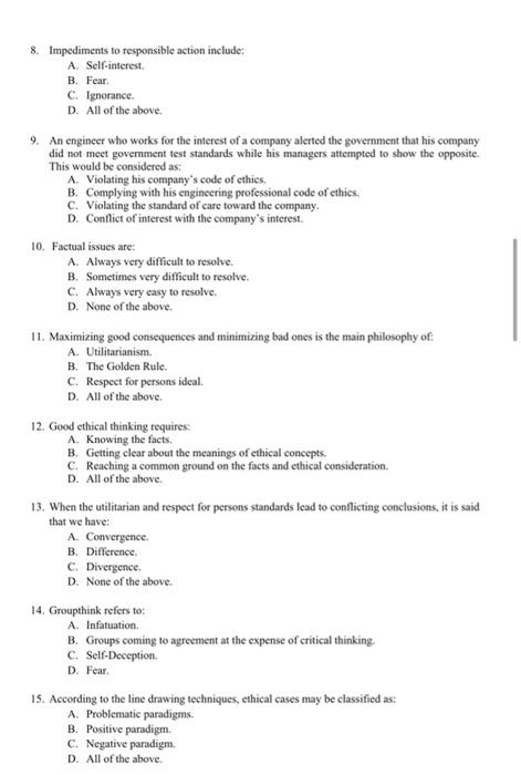 8. Impediments to responsible action include: A.