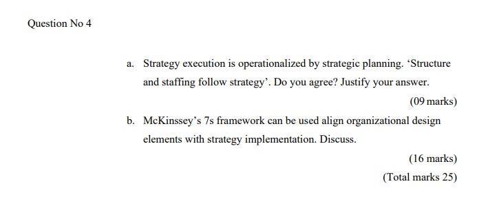 Question No 4 a. Strategy execution is