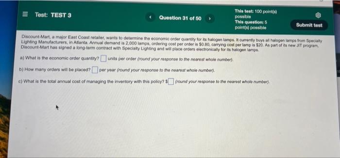 This test: 100 points) Test: TEST 3 Question 31