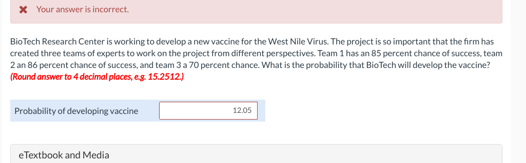 X Your answer is incorrect. BioTech Research
