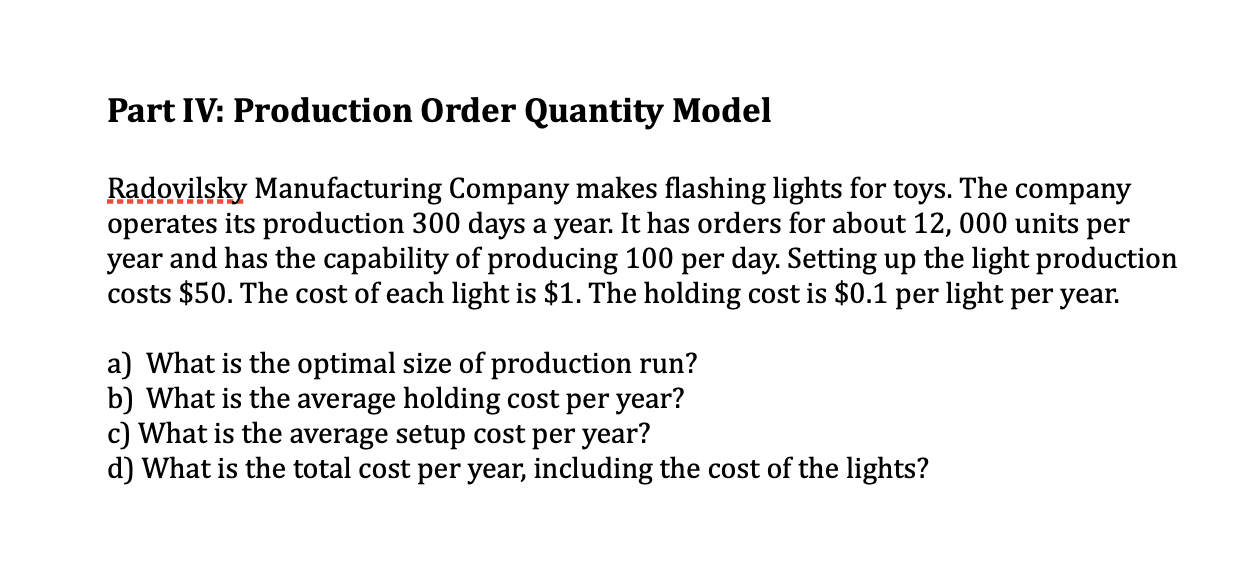 Part IV: Production Order Quantity Model