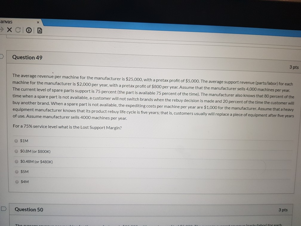 anvas X CIO Question 49 3 pts The average revenue