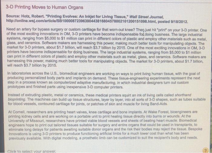 3-D Printing Moves to Human Organs Source: Hotz,