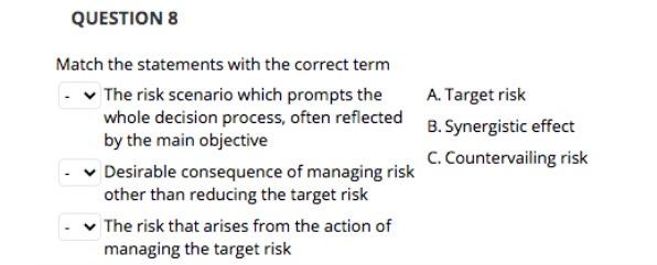 QUESTION 8 Match the statements with the correct