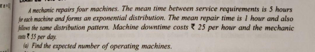 Operations Management A mechanic repairs four