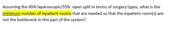 An open surgery takes 45 minutes, a laparoscopic