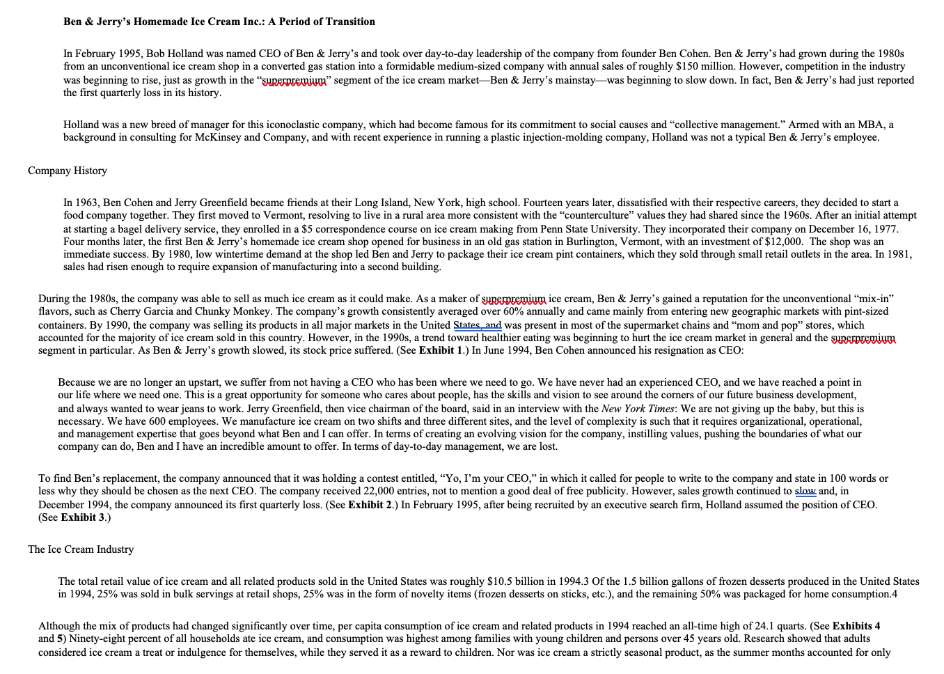 Case Questions: What issues does Bob Holland face