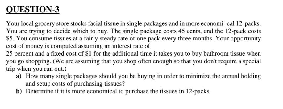 Need help with this question QUESTION-3 Your