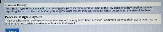Process Design For a Batch type of process a firm