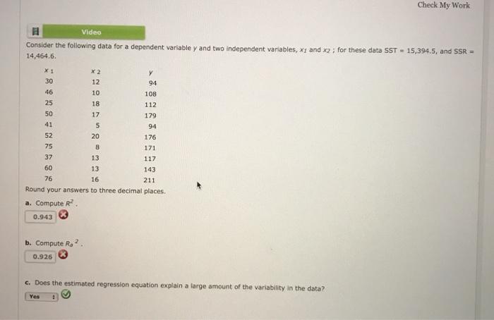 Check My Work Video Consider the following data