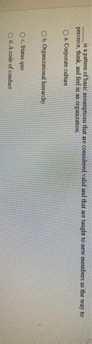 is a pattern of basic assumptions that are