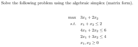 Solve the following problem using the algebraic