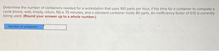 Determine the number of containers needed for a
