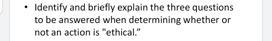 Identify and briefly explain the three questions