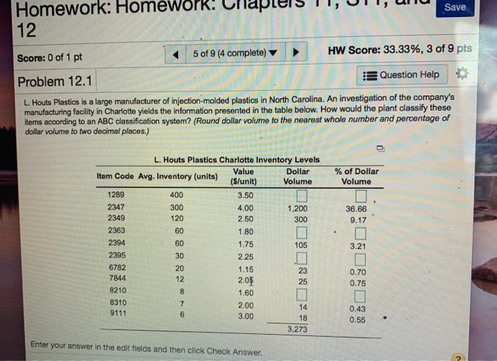 Homework: Homework! Save 12 Score: 0 of 1 pt 5 of