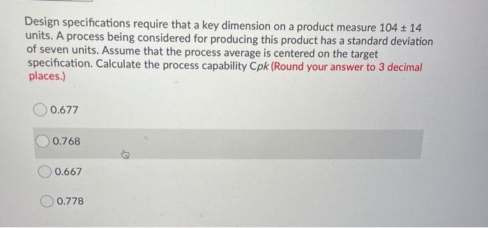 Design specifications require that a key