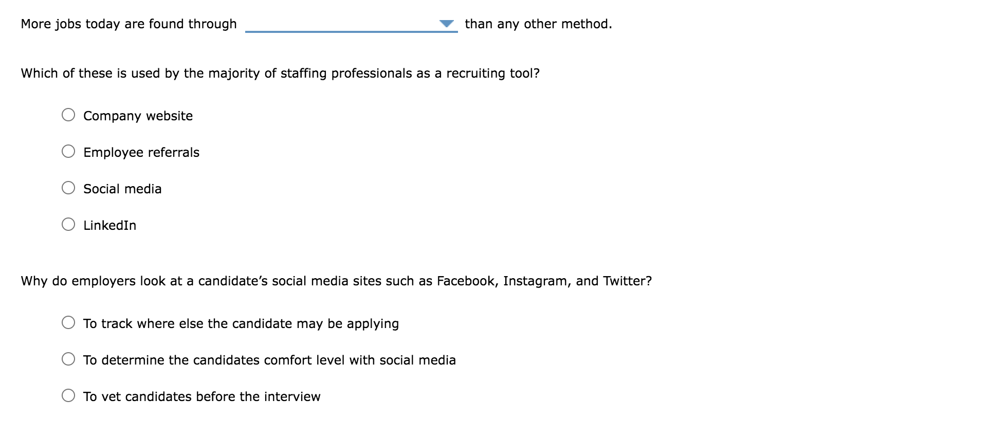 Company website Employee referrals Social media