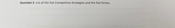 Question 2: List all the five Competitive