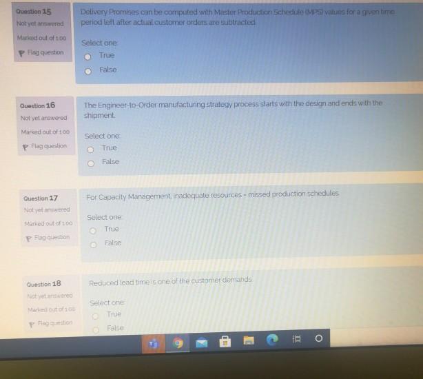 Question 15 Not yetired Delivery Promises can be