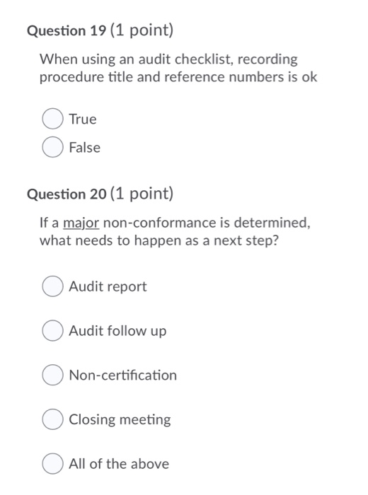 Question 19 (1 point) When using an audit