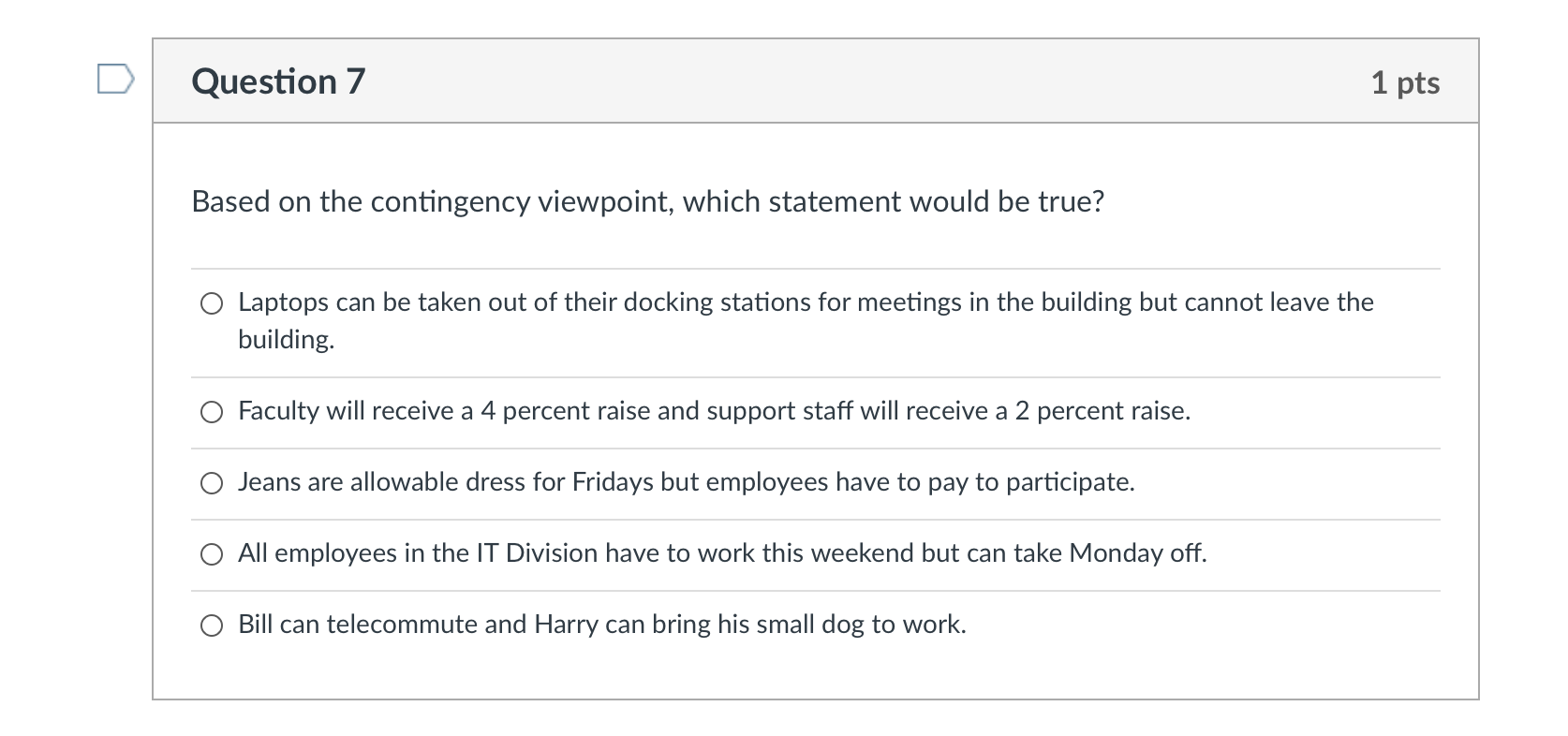 Question 7 1 pts Based on the contingency