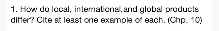 1. How do local, international, and global