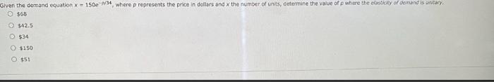 Given the demand equation x = 150e2/34, where p
