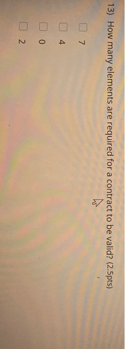13) How many elements are required for a contract