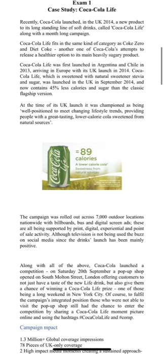 Exam 1 Case Study: Coca-Cola Life Recently,