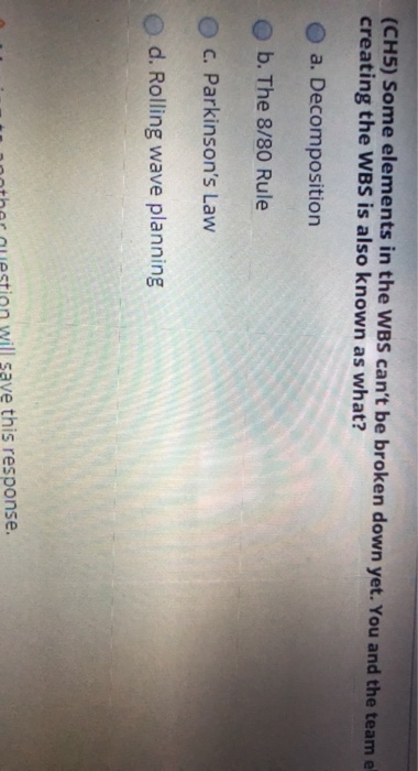 (CH5) Some elements in the WBS can't be broken