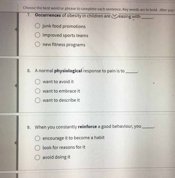 Choose the best word or phrase to complete each