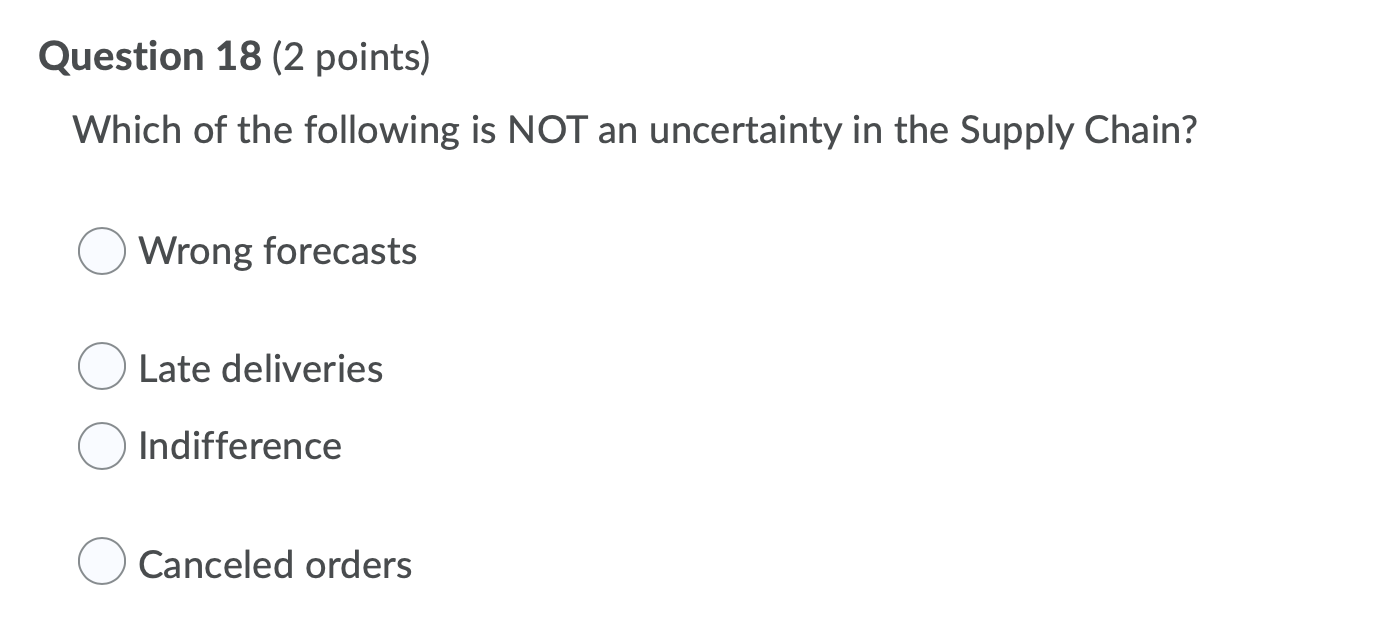 Question 18 (2 points) Which of the following is