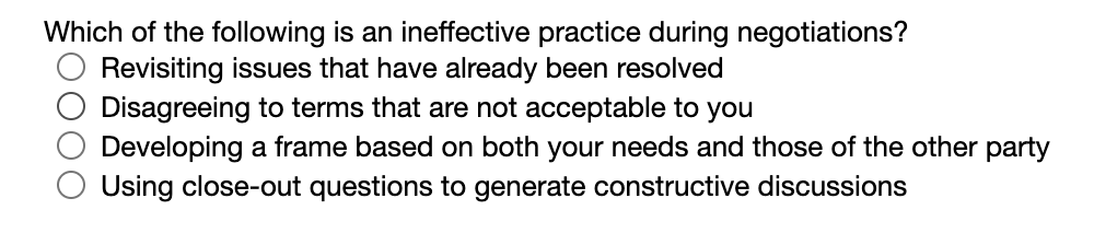 Which of the following is an ineffective practice
