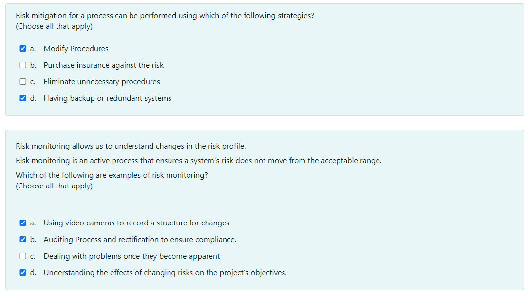 Risk mitigation for a process can be performed