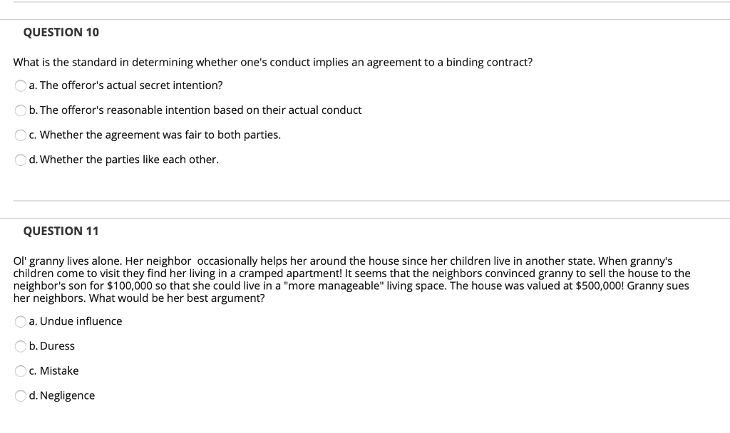 QUESTION 10 What is the standard in determining