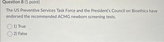 Question 8 (1 point) The US Preventive Services