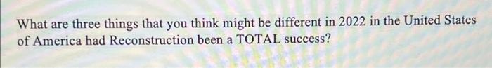 What are three things that you think might be
