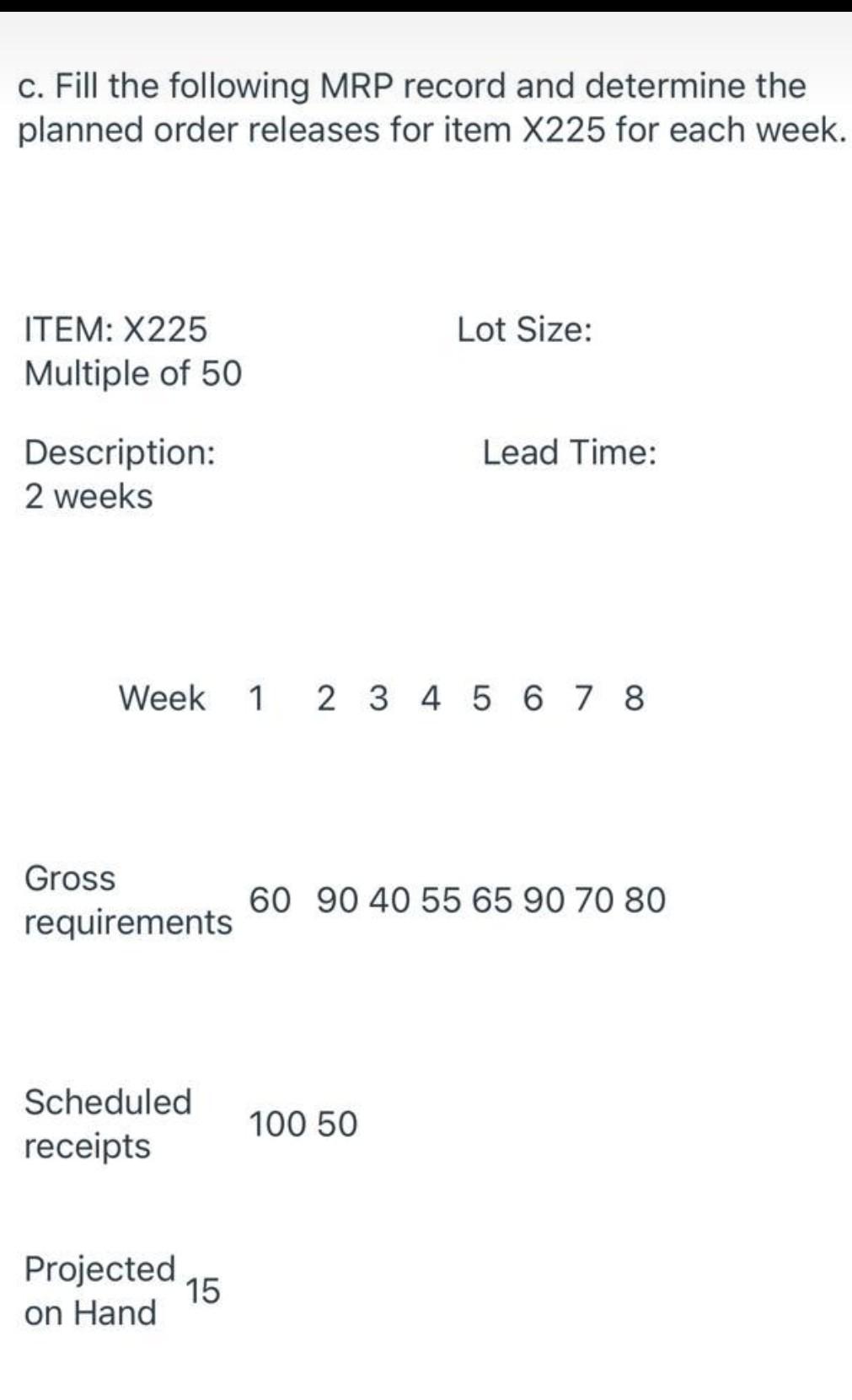 a. A manufacturing company wants to increase