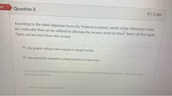 ct Question 3 0/1 pts According to the video