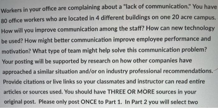 Workers in your office are complaining about a