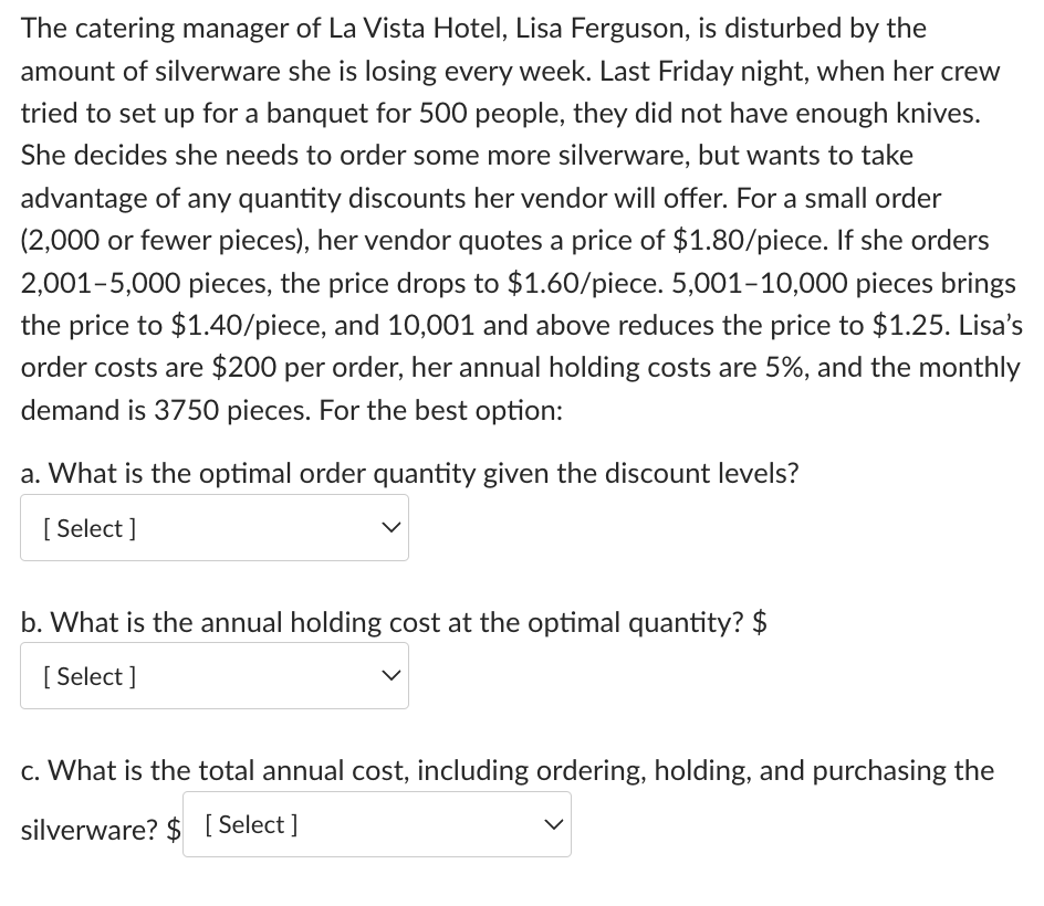 The catering manager of La Vista Hotel, Lisa