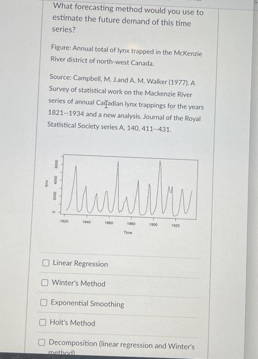 What forecasting method would you use to estimate