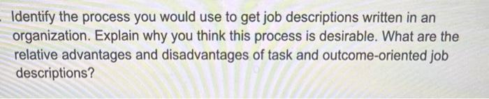 Identify the process you would use to get job