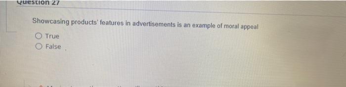 Question 27 Showcasing products' features in