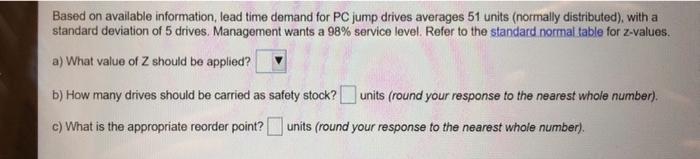 Based on available information, lead time demand